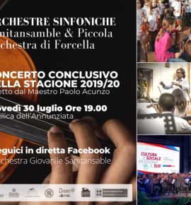 Concerto conclusivo della stagione 19/20 delle Orchestre sinfoniche Sanitansamble & Piccola Orchestra di Forcella