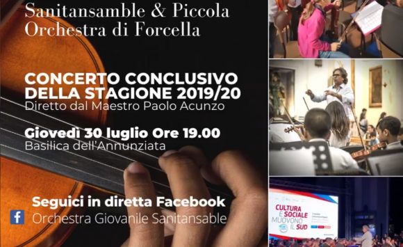 Concerto conclusivo della stagione 19/20 delle Orchestre sinfoniche Sanitansamble & Piccola Orchestra di Forcella